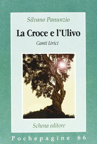 9788882297381 - La croce e l'ulivo