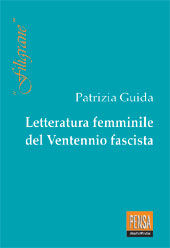 9788882321222 - Letteratura femminile del ventennio fascista