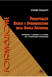 Progettualità, ricerca e sperimentazione nella scuola autonoma