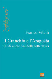 9788882322434 - Il granchio e l'aragosta. Studi ai confini della letteratura