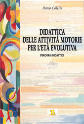 9788882323387 - Didattica delle attività motorie per l'età evolutisva
