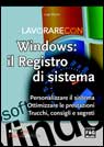 9788882335465 - Lavorare con windows: il registro di sistema