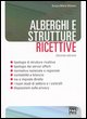 9788882336158 - Alberghi e strutture ricettive