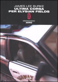 9788882371104 - Ultima corsa per Elysian Fields