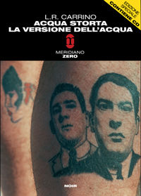 9788882371623 - Acqua storta. La versione dell'acqua. Con CD Audio