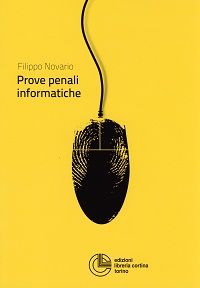 9788882391577 - Le prove penali informatiche