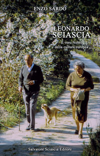 9788882414993 - Leonardo Sciascia. Il vero Nobel della cultura europea
