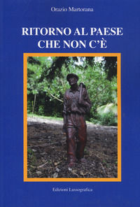 9788882434373 - Ritorno al paese che non c'è