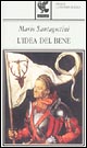 9788882462994 - L'idea del bene
