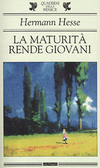 9788882464097 - La maturità rende giovani