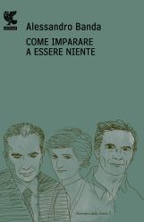 9788882464752 - Come imparare a essere niente