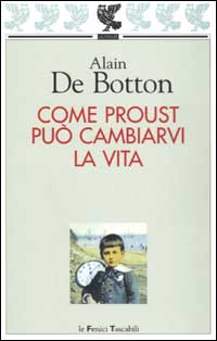 9788882465674 - Come Proust può cambiarvi la vita