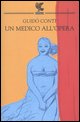 9788882465742 - Un medico all'Opera