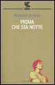 9788882466794 - Prima che sia notte. Autobiografia