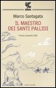 9788882468095 - Il maestro dei santi pallidi