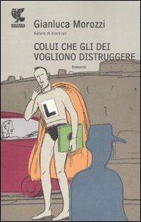 9788882468989 - Colui che gli dei vogliono distruggere