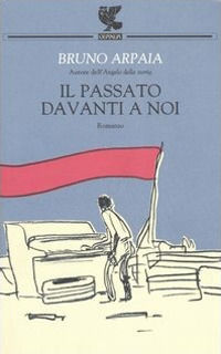 9788882469122 - Il passato davanti a noi