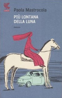 9788882469160 - Più lontana della luna