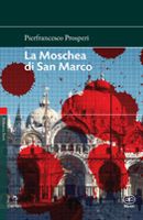 9788882482107 - La moschea di san Marco