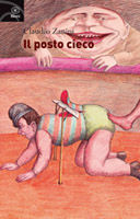 9788882482176 - Il posto cieco