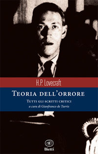 9788882482299 - Teoria dell'orrore. Tutti gli scritti critici