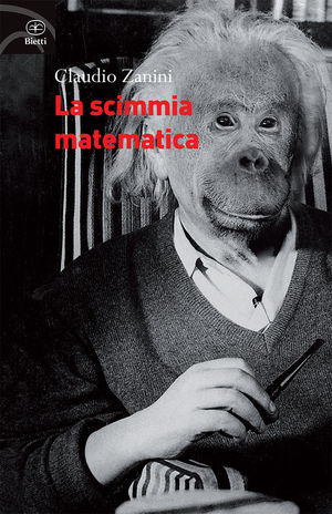 9788882482855 - La scimmia matematica