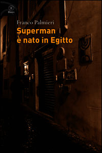 9788882483173 - Superman è nato in Egitto