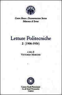 9788882621551 - Letture politecniche (1907-1956)