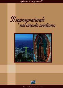 9788882645748 - Il soprannaturale nel vissuto cristiano