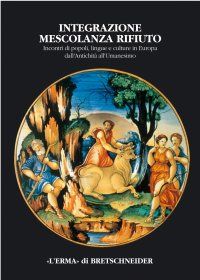 9788882651664 - Integrazione, mescolanza, rifiuto