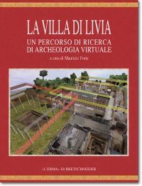 9788882654610 - La villa di Livia: un percorso di ricerca di archeologia virtuale. Con DVD