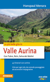 9788882666361 - Le più belle gite in valle Aurina