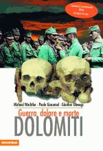 9788882666927 - Dolomiti. Guerra, dolore e morte