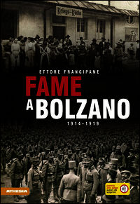 9788882669652 - Fame a Bolzano. 1914-1919