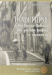 9788882671181 - Traduttore dalla lingua italiana alla parlata teatina e viceversa