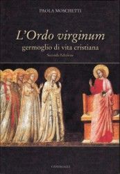 9788882724290 - L'Ordo virginum. Germoglio di vita cristiana