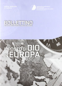 9788882728618 - Il posto di Dio in Europa. Bollettino di dottrina sociale della Chiesa