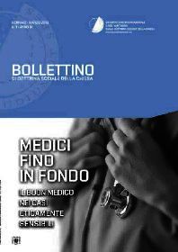 9788882729875 - Medici fino in fondo. Il buon medico nei casi eticamente sensibili. Bollettino di dottrina sociale della Chiesa