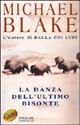 9788882743123 - La danza dell'ultimo bisonte