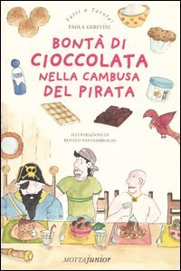 9788882792855 - Bontà di cioccolata nella cambusa del pirata