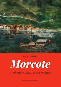 9788882814724 - Morcote. Il più bel villaggio del mondo