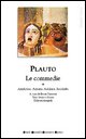 9788882892029 - Tutte le commedie. Testo latino a fronte. Vol. 1: Amphitruo-Asinaria-Aulularia-Bacchides