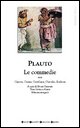 9788882892036 - Tutte le commedie. Testo latino a fronte. Vol. 2: Captivi-Casina-Cistellaria-Curculio-Epidicus
