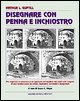 9788882894542 - Disegnare con penna e inchiostro