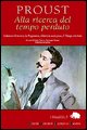 9788882897017 - Alla ricerca del tempo perduto. Vol. 2: Sodoma e Gomorra-La Prigioniera-Albertine scomparsa-Il Tempo ritrovato