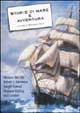 9788882897307 - Storie di mare e avventura. Billy Budd il marinaio-I merry men-La spiaggia di Falesà-Il negro del «Narciso»-Tifone-Capit