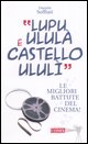 9788882906849 - «Lupu ululà e castello ululì»