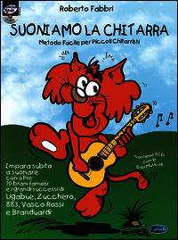 9788882917043 - Suoniamo la chitarra. Metodo facile per piccoli chitarristi. Con CD Audio