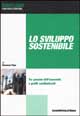 9788882942540 - Lo sviluppo sostenibile. Tra governo dell'economia e profili costituzionali