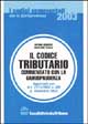 9788882945206 - Il codice tributario commentato con la giurisprudenza